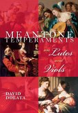 Meantone Temperaments on Lutes and Viols (eBook, ePUB)