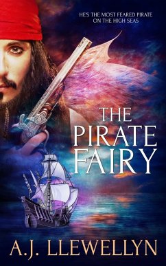 The Pirate Fairy (eBook, ePUB) - Llewellyn, A. J.
