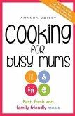 Cooking for Busy Mums (eBook, ePUB)