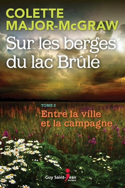 Sur les berges du lac Brule, tome 2 (eBook, ePUB)