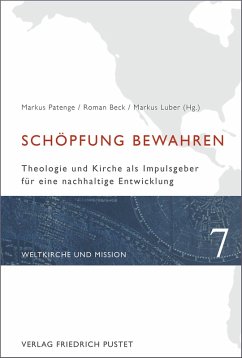 Schöpfung bewahren (eBook, PDF) - Patenge, Markus; Beck, Roman