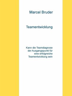 Teamentwicklung (eBook, ePUB) - Bruder, Marcel