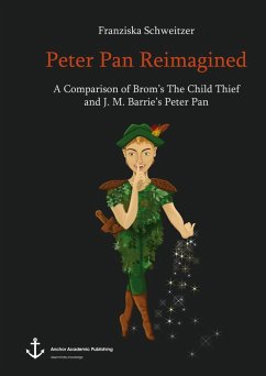 Peter Pan Reimagined (eBook, PDF) - Schweitzer, Franziska