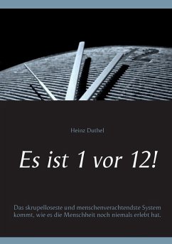 Es ist 1 vor 12! (eBook, ePUB) - Duthel, Heinz