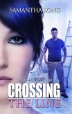 Crossing the Line (The Kismet Series, #1) (eBook, ePUB)