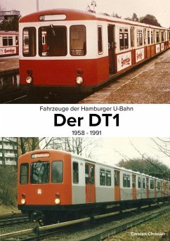 Fahrzeuge der Hamburger U-Bahn: Der DT1 (eBook, ePUB)