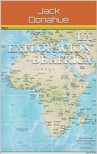 La Exploración De África (eBook, ePUB) - Donahue, Jack