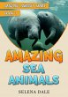 Amazing Sea Animals (Amazing Animals... - Bild 1
