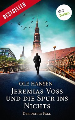 Jeremias Voss und die Spur ins Nichts / Jeremias Voss Bd.3 (eBook, ePUB) - Hansen, Ole