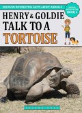 Henry And Goldie Talk To A Tortoise (Animal Adventure Book, #4) (eBook, ePUB)