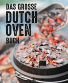 Das große Dutch Oven Buch (eBook, ePUB) Das große Dutch Oven Buch (eBook, ePUB)