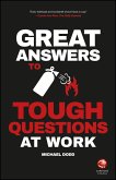Great Answers to Tough Questions at Work (eBook, ePUB)