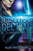 El descenso del mal (eBook, ePUB) El descenso del mal (eBook, ePUB)