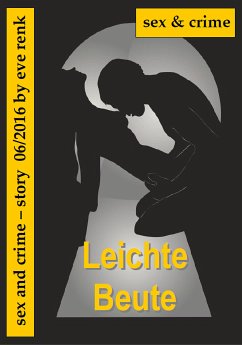 Leichte Beute (eBook, ePUB) - Renk, Eve