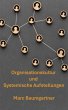 Organisationskultur und Systemische... - Bild 1