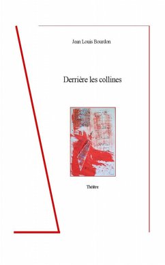 Derrière les collines (eBook, ePUB) - Bourdon, Jean Louis