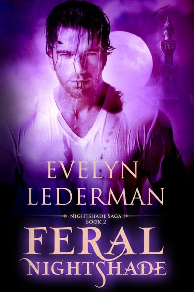 Feral Nightshade (Nightshade Saga, #2) (eBook, ePUB)