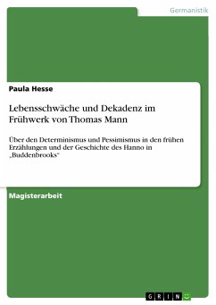 Lebensschwäche und Dekadenz im Frühwerk von Thomas Mann (eBook, PDF) - Hesse, Paula