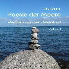 Poesie der Meere - Gedichte aus dem Ostseeland - Beese, Claus