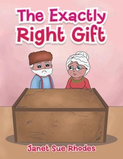 The Exactly Right Gift - Rhodes, Janet Sue