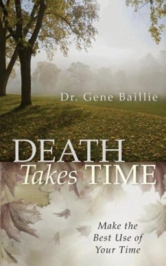 Death Takes Time - Baillie, Gene