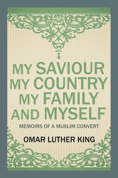 My Saviour My Country My Family and Myself - King, Omar Luther