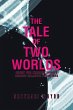 The Tale of Two Worlds - Bild 1
