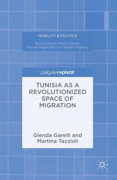 Tunisia as a Revolutionized Space of Migration - Garelli, Glenda;Tazzioli, Martina