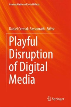 Playful Disruption of Digital Media