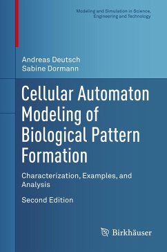 Cellular Automaton Modeling of Biological Pattern Formation - Deutsch, Andreas;Dormann, Sabine