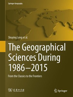 The Geographical Sciences During 1986¿2015 - Leng, Shuying;Gao, Xizhang;Pei, Tao