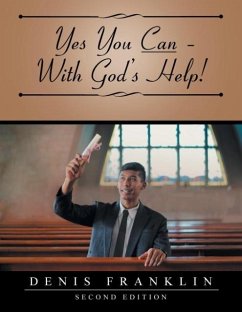 Yes You Can - With God's Help! - Franklin, Denis