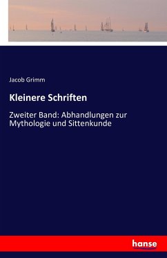 Kleinere Schriften - Grimm, Jacob