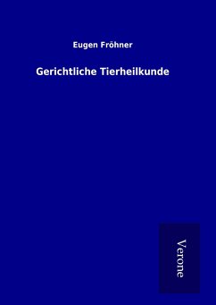 Gerichtliche Tierheilkunde