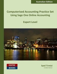 Computerised Accounting Practice Set Using Sage One Online Accounting - Tirmizi, Syed