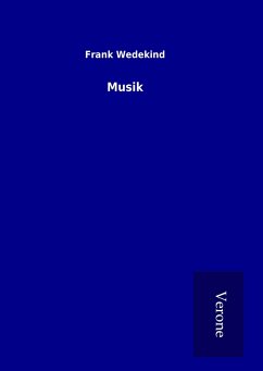 Musik - Wedekind, Frank