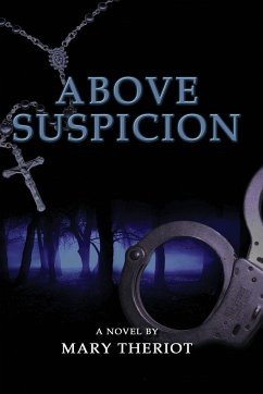 Above Suspicion - Theriot, Mary Reason