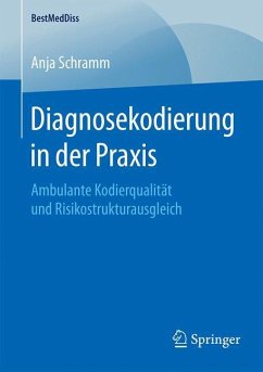 Diagnosekodierung in der Praxis - Schramm, Anja