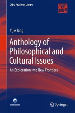 Anthology of Philosophical and Cultural Issues - Tang, Yijie