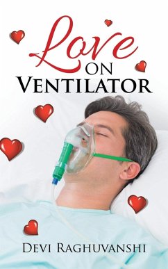 Love on Ventilator - Raghuvanshi, Devi