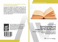 Kanonisierung und Aktualität von Paul Gerhardts Kirchenliedern - Nodewald, Philipp Martin