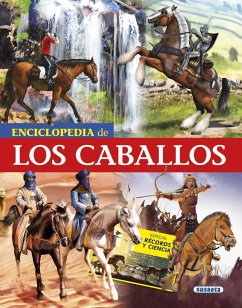 Enciclopedia de los caballos - Anido Muñoz, Gerardo; Rodríguez Segura, Toni