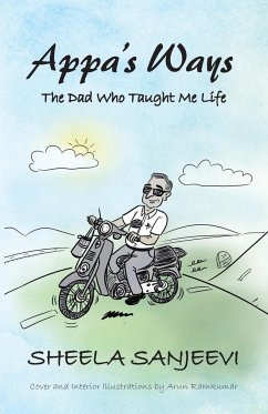 Appa's Ways: The Dad Who Taught Me Life