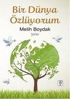 Bir Dünya Özlüyorum - Boydak, Melih