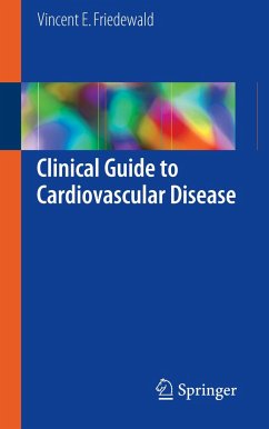 Clinical Guide to Cardiovascular Disease - Friedewald, Vincent E.