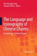 The Language and Iconography of Chinese... - Bild 1