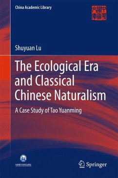 The Ecological Era and Classical Chinese Naturalism - Lu, Shuyuan