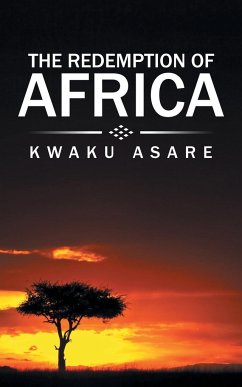 The Redemption of Africa - Asare, Kwaku