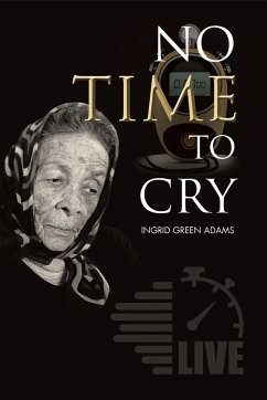 No Time to Cry - Adams, Ingrid Green