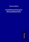 Investitionsrechnung für Wirtschaftsfachwirte Investitionsrechnung für Wirtschaftsfachwirte
